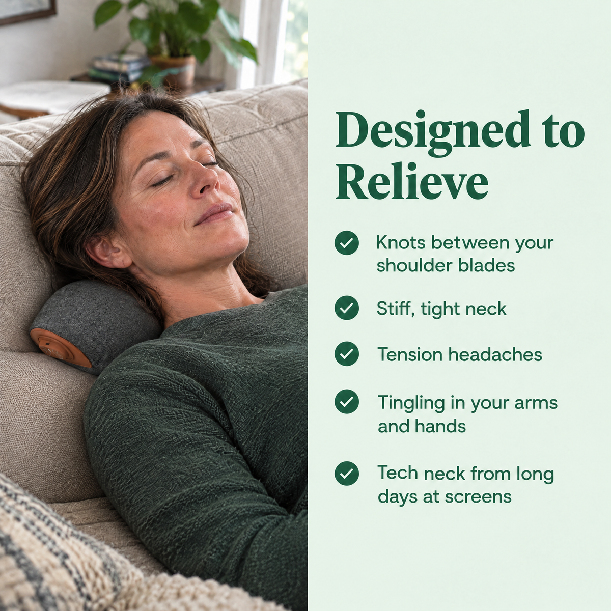 Designed to relieve shoulder blade knots, stiff neck and tingling